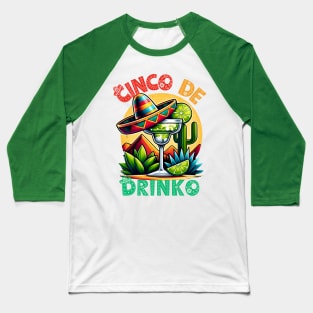 Cinco de drinko margarita 2024 Baseball T-Shirt